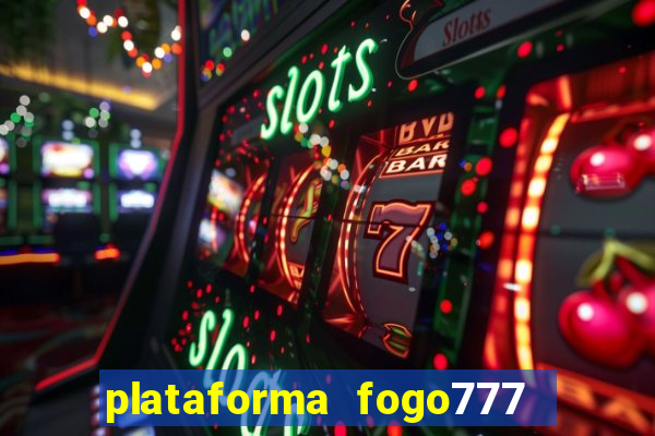 plataforma fogo777    confi  vel